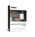 ImTOO YouTube to iTunes Converter for Mac